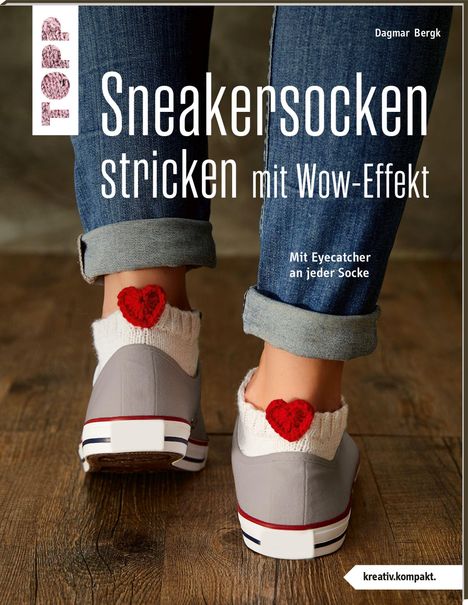 Dagmar Bergk: Sneakersocken stricken mit Wow-Effekt (kreativ.kompakt.), Buch