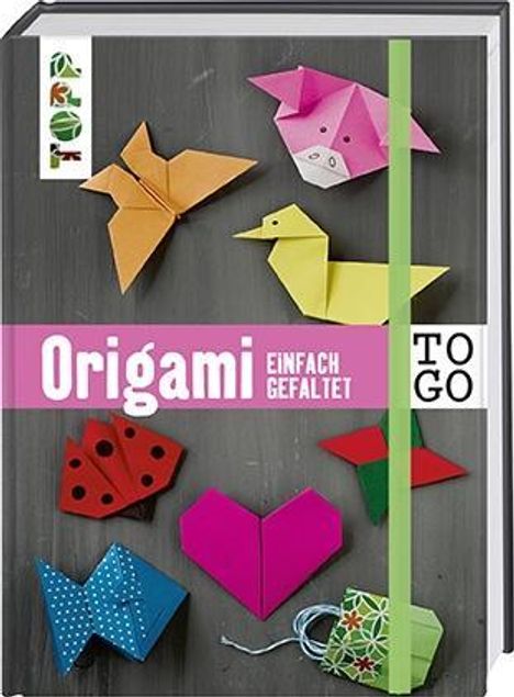 frechverlag: Origami to go: einfach gefaltet, Buch