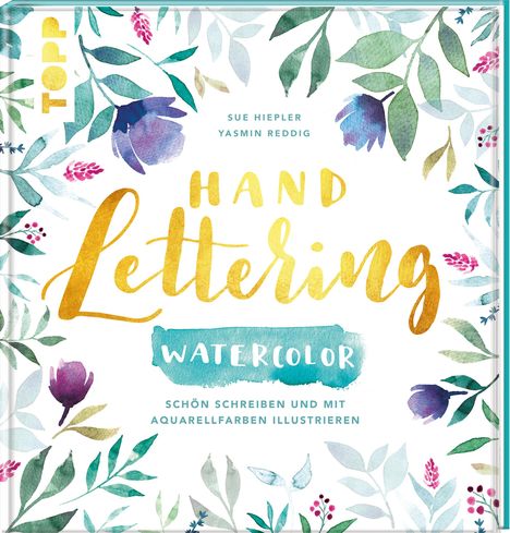 Yasmin Reddig: Handlettering Watercolor, Buch