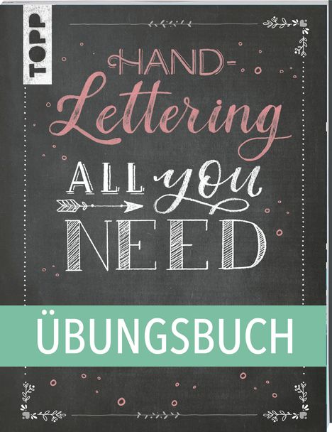Frechverlag: Handlettering All you need. Das Übungsbuch., Buch
