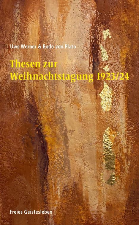 Uwe Werner: Thesen zur Weihnachtstagung 1923/24, Buch
