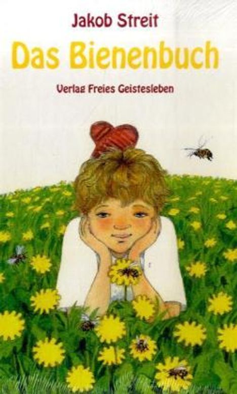 Jakob Streit: Das Bienenbuch, Buch