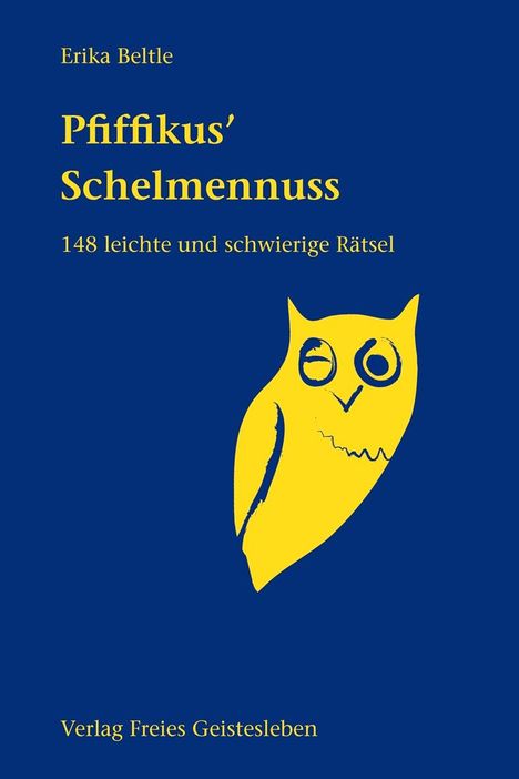 Erika Beltle: Pfiffikus' Schelmennuss, Buch