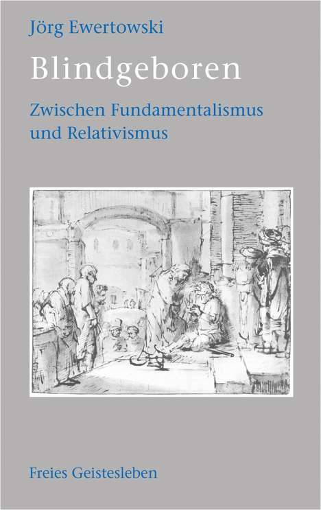 Jörg Ewertowski: Blindgeboren, Buch