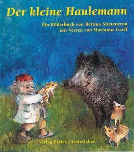 Bettina Stietencron: Der kleine Haulemann, Buch