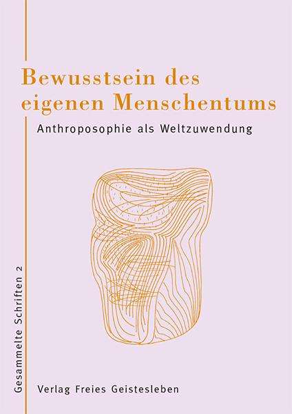 Wolfgang Schad: Bewusstsein des eigenen Menschentums, Buch