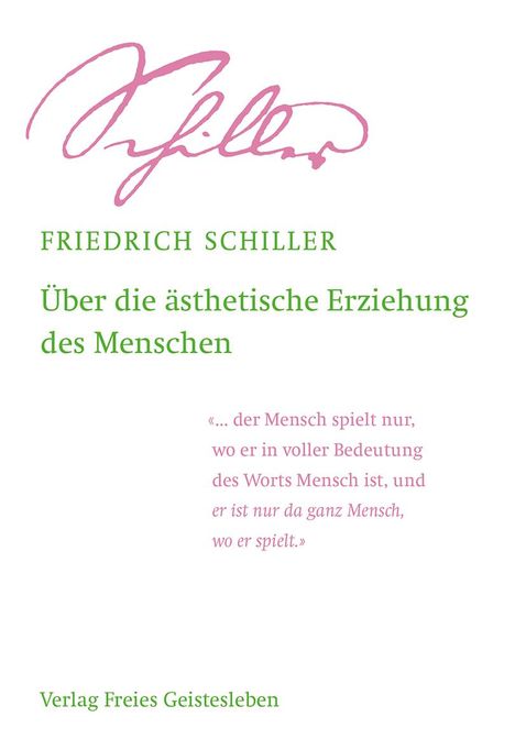Friedrich Schiller: Über die ästhetische Erziehung des Menschen, Buch