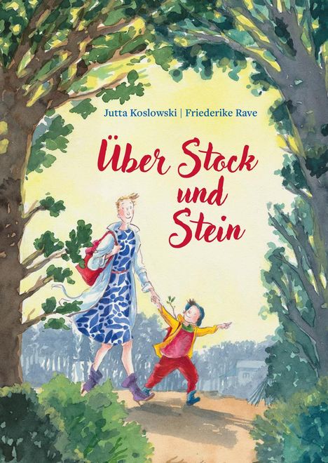 Jutta Koslowski: Über Stock und Stein, Buch