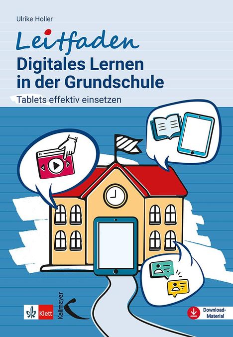 Ulrike Holler: Leitfaden Digitales Lernen in der Grundschule, Buch