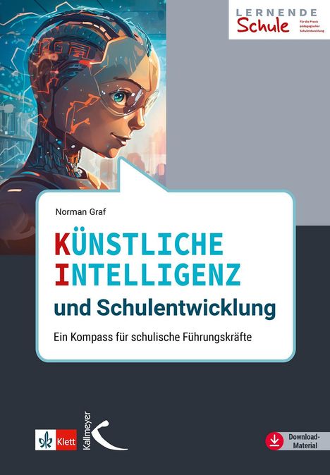 "KÜNSTLICHE INTELLIGENZ und Schulentwicklung". Illustration eines Cyborgs mit durchsichtiger Haut und Technikdetails im Hintergrund.