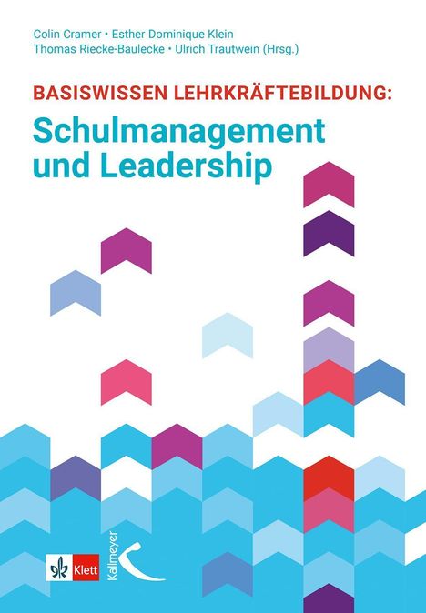 Titel: "Basiswissen Lehrkräftebildung: Schulmanagement und Leadership". Bunte Pfeilmuster unten. Logos von Klett und Kallmeyer.