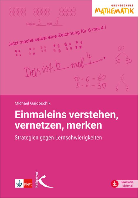 Michael Gaidoschik: Gaidoschik, M: Einmaleins verstehen, vernetzen, merken, Buch