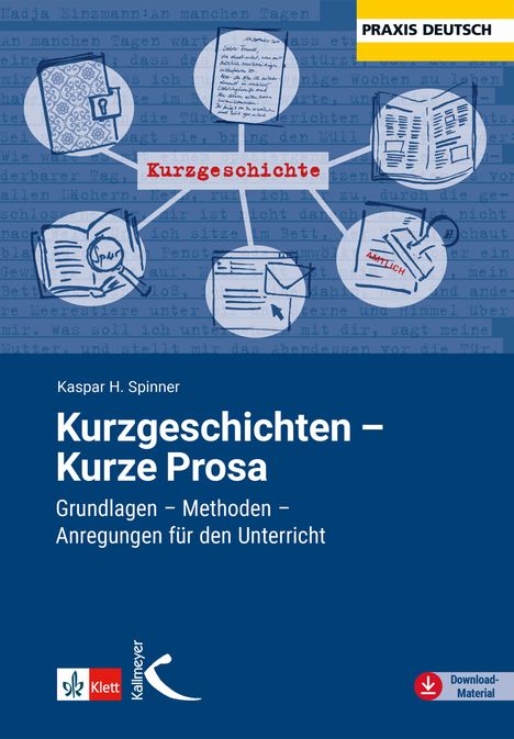 Kaspar H. Spinner: Kurzgeschichten - Kurze Prosa, Buch