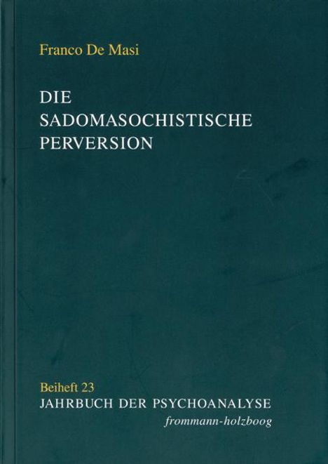 Franco De Masi: Die sadomasochistische Perversion, Buch