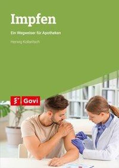 Herwig Kollaritsch: Kollaritsch, H: Impfen, Buch