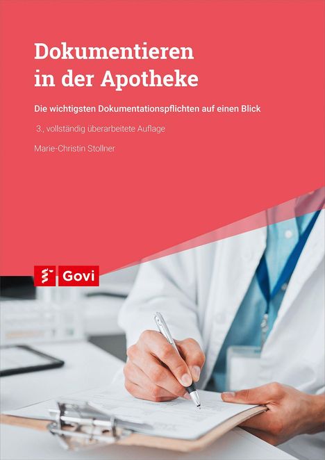„Dokumentieren in der Apotheke“, untere Hälfte zeigt eine Person in weißem Kittel beim Schreiben auf einem Klemmbrett.