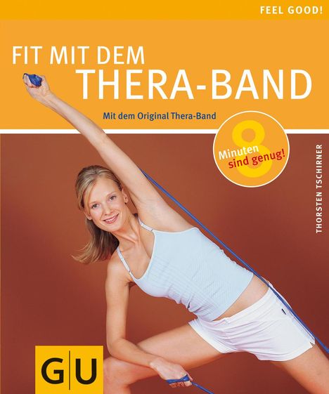 Thorsten Tschirner: Fit mit dem Thera-Band, Buch