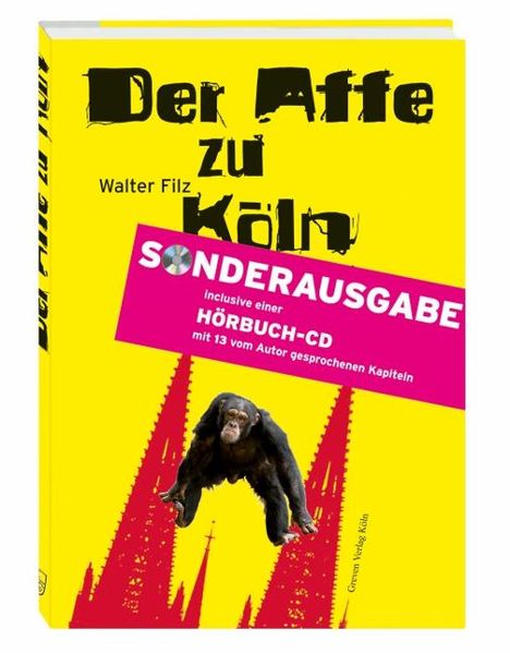 Walter Filz: Der Affe zu Köln oder: Petermanns Rache, Buch