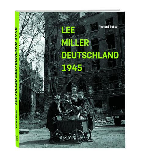 Richard Bessel: Lee Miller, Buch