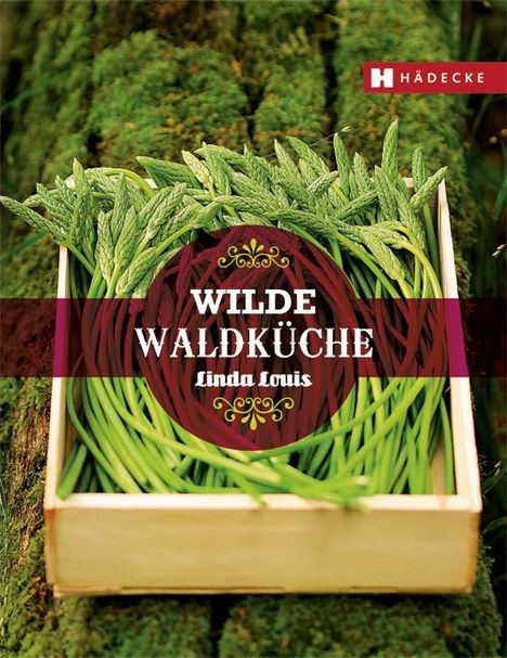 Linda Louis: Wilde Waldküche, Buch