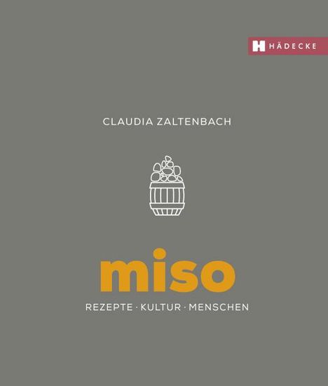 Claudia Zaltenbach: Miso, Buch