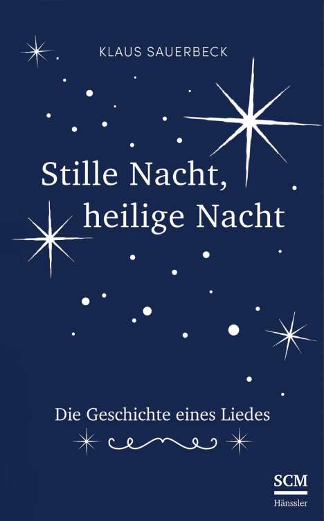 Klaus Sauerbeck: Stille Nacht, heilige Nacht, Buch