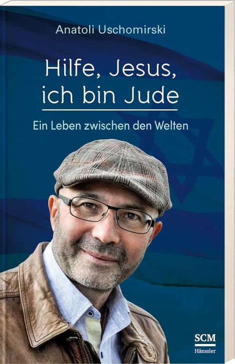 Anatoli Uschomirski: Hilfe, Jesus, ich bin Jude, Buch