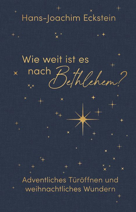 Hans-Joachim Eckstein: Wie weit ist es nach Bethlehem?, Buch