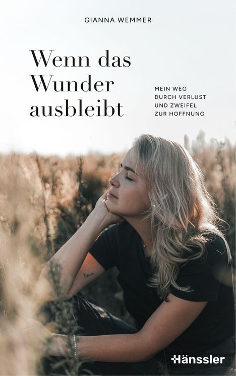 Gianna Wemmer: Wenn das Wunder ausbleibt, Buch