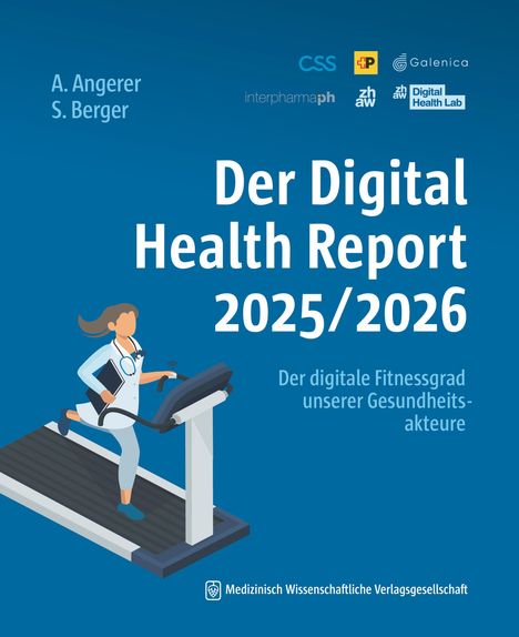 Alfred Angerer: Der Digital Health Report 2025/2026, Buch