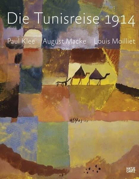 Paul Klee: Die Tunisreise 1914, Buch