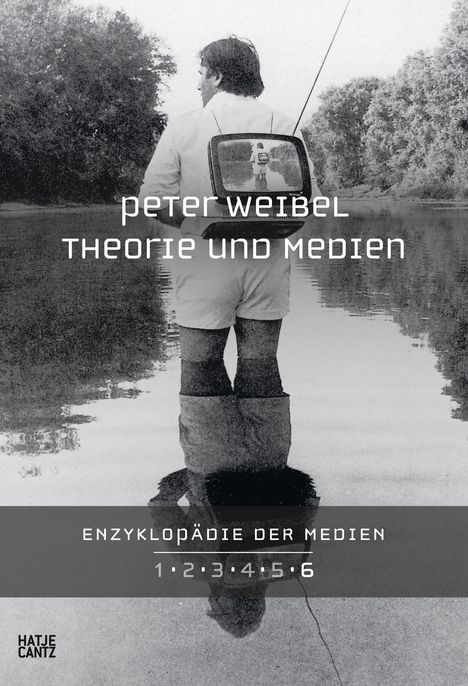Peter Weibel: Enzyklopädie der Medien. Band 6, Buch