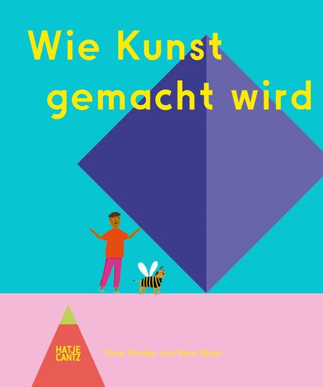 Doro Globus: Wie Kunst gemacht wird, Buch