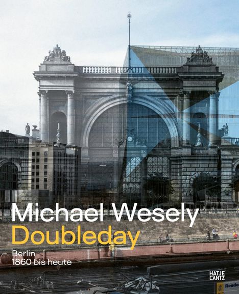 Michael Wesely. Doubleday, Buch