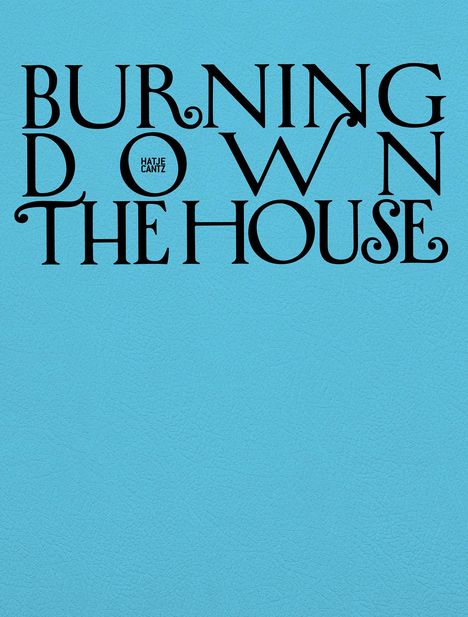 Burning Down the House, Buch