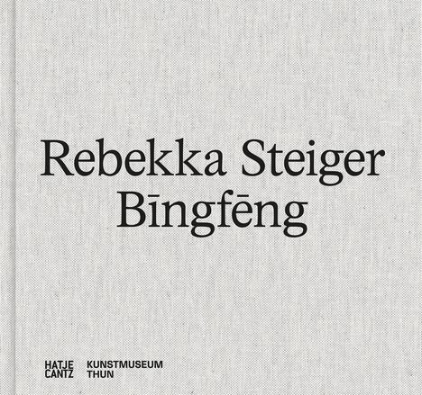 Rebekka Steiger. Bi¿ngfe¿ng, Buch