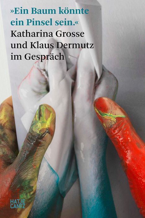 'Ein Baum könnte ein Pinsel sein.', Buch