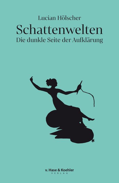 Lucian Hölscher: Schattenwelten, Buch