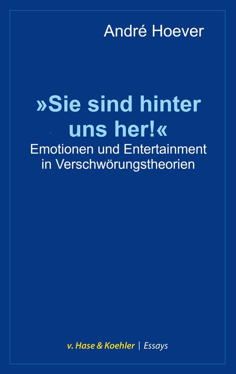 André Hoever: 'Sie sind hinter uns her!', Buch