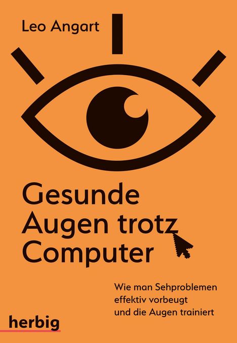Leo Angart: Gesunde Augen trotz Computer, Buch