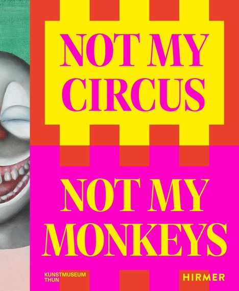 Not my Circus, not my Monkeys, Buch