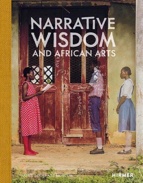 Narrative Wisdom and African Arts, Buch