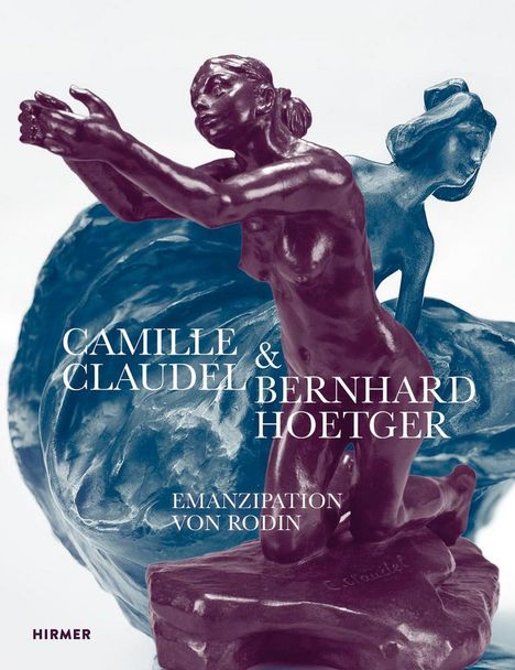 Camille Claudel und Bernhard Hoetger, Buch