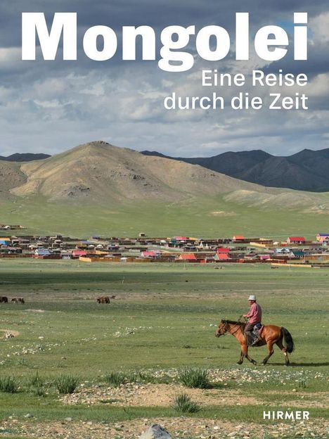 Mongolei - Eine Reise durch die Zeit, Buch