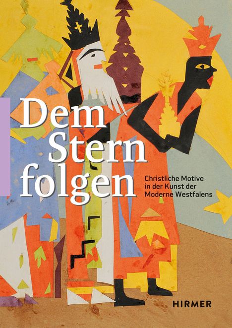 Text: "Dem Stern folgen. Christliche Motive in der Kunst der Moderne Westfalens".  
Illustration: Abstrakte Darstellung der Heiligen Drei Könige.