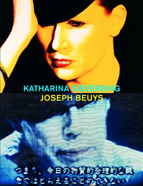 KATHARINA SIEVERDING, JOSEPH BEUYS. Oben Gesicht einer Person mit Hut, unten stilisiertes Bild einer anderen Person mit Text in Japanisch.