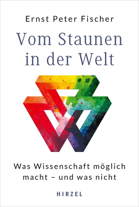 Ernst Peter Fischer: Vom Staunen in der Welt, Buch