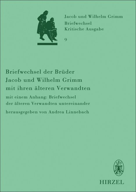 Briefwechsel der Brüder Jacob und Wilhelm Grimm mit ihren älteren Verwandten, Buch