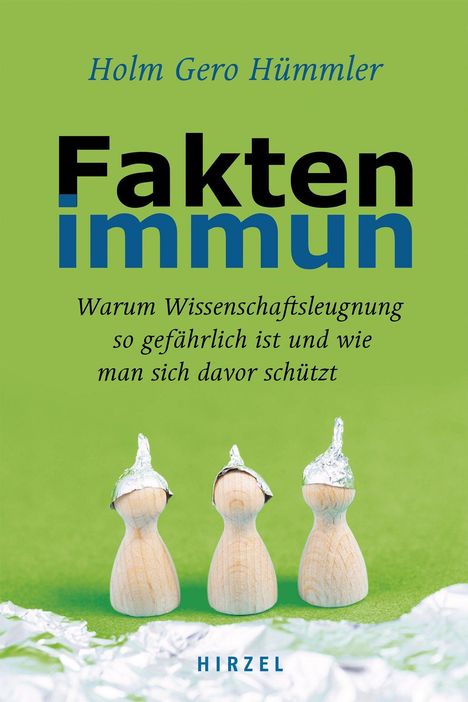 Holm Gero Hümmler: Faktenimmun, Buch