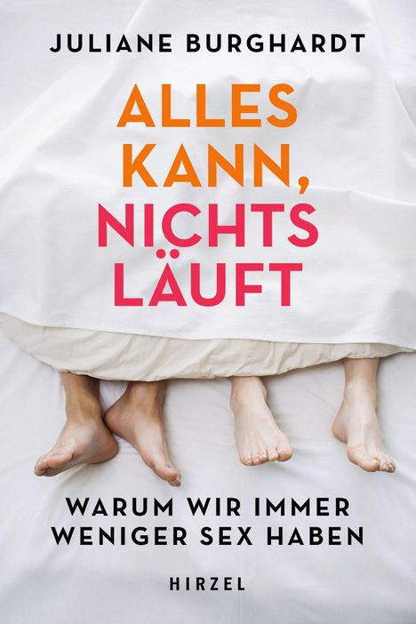 Juliane Burghardt: Alles kann, nichts läuft, Buch